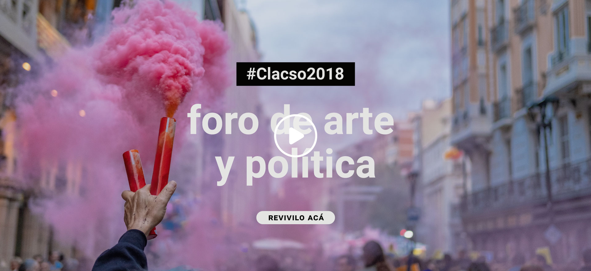 Foro de Arte y Política. #CLACSO2018