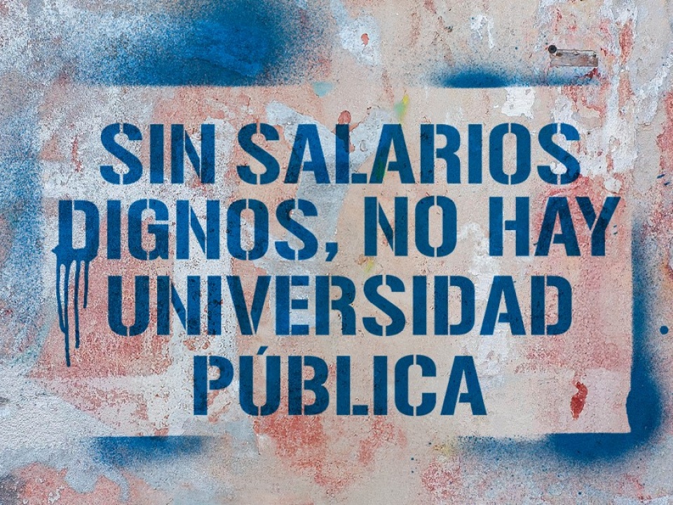 ​1° de mayo: Día de las y los trabajadores. Sin salarios dignos no hay universidad pública posible